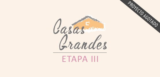 Parcelas Casas Grandes - Etapa II